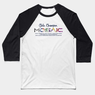 State. Champion. MOSAIC Baseball T-Shirt